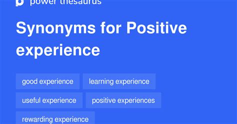 good experience synonym|positive experience synonym.